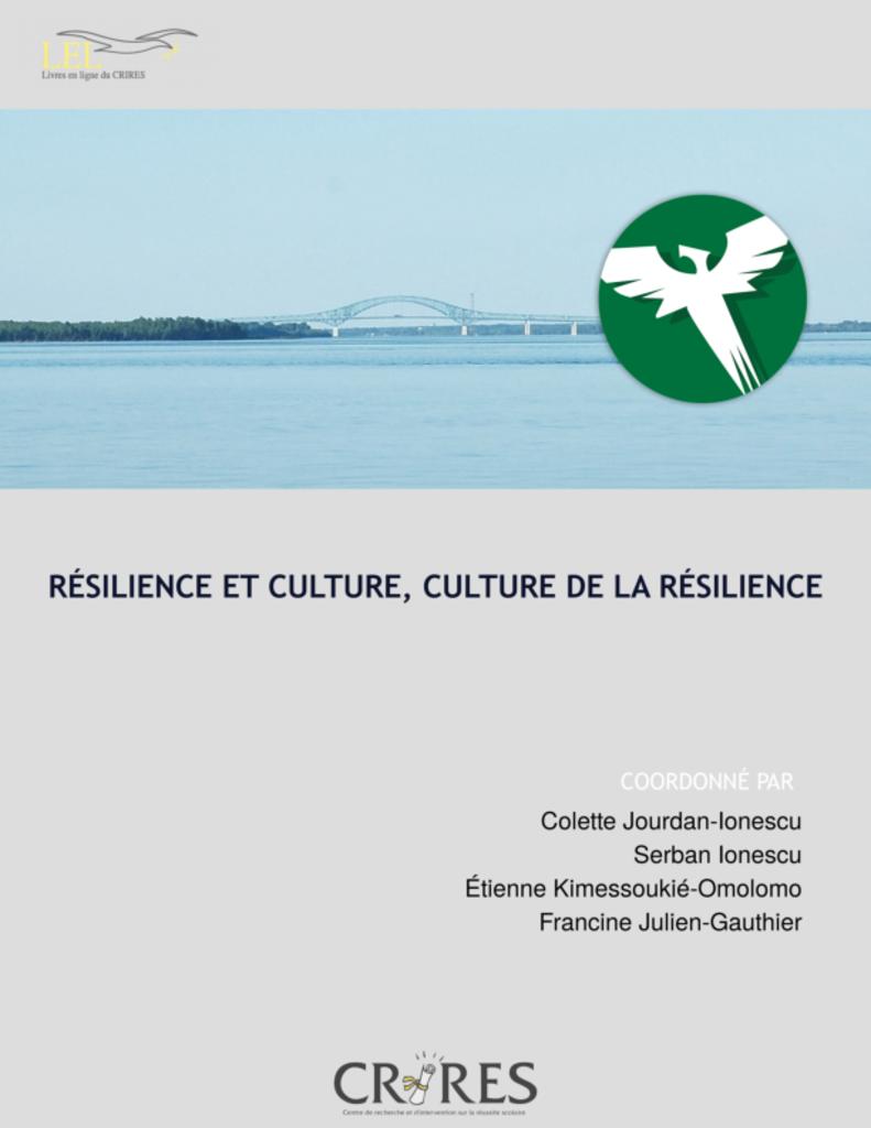 Résilience et culture, culture de la résilience  Livres en ligne du CRIRES